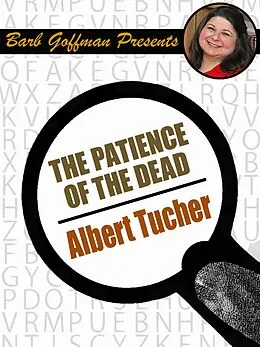 E-Book (epub) Patience of the Dead von Albert Tucher