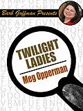 E-Book (epub) Twilight Ladies von Meg Opperman