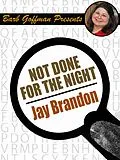 E-Book (epub) Not Done with the Night von Jay Brandon