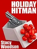 E-Book (epub) Holiday Hitman von Stacy Woodson