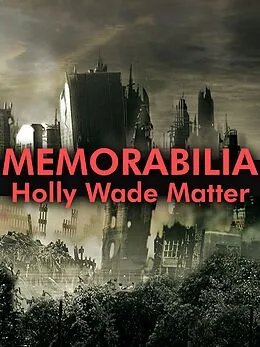 E-Book (epub) Memorabilia von Holly Wade-Matter