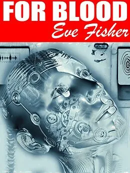 E-Book (epub) For Blood von Eve Fisher