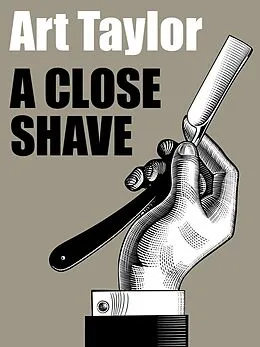 E-Book (epub) A Close Shave von Art Taylor
