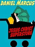 E-Book (epub) Jesus Christ Superstore von Daniel Marcus