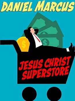 E-Book (epub) Jesus Christ Superstore von Daniel Marcus