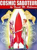 E-Book (epub) Cosmic Saboteur von Frank M. Robinson