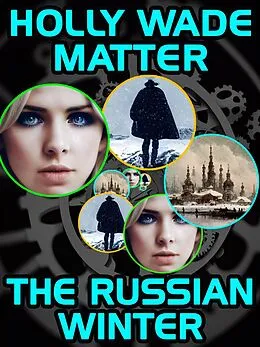 E-Book (epub) The Russian Winter von Holly Wade Matter