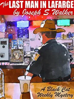 E-Book (epub) The Last Man in Lafarge von Joseph S. Walker