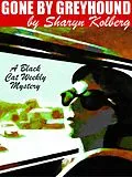E-Book (epub) Gone by Greyhound von Sharyn Kolberg
