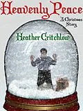E-Book (epub) Heavenly Peace (Barb Goffman Presents) von Heather Critchlow