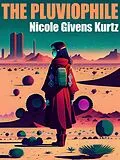 E-Book (epub) The Pluviophile von Nicole Givens Kurtz