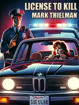E-Book (epub) License to Kill von Mark Thielman