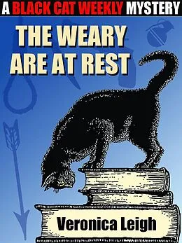E-Book (epub) The Weary Are at Rest von Veronica Leigh