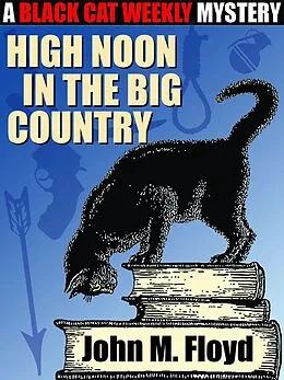 E-Book (epub) High Noon in the Big Country von John M. Floyd
