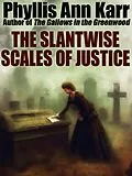 E-Book (epub) The Slantwise Scales of Justice von Phyllis Ann Karr