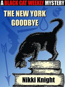 E-Book (epub) The New York Goodbye von Nikki Knight