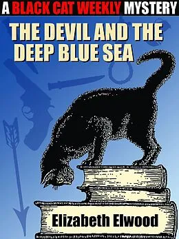 E-Book (epub) The Devil and the Deep Blue Sea von Elizabeth Elwood