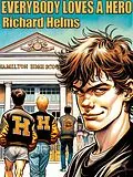 E-Book (epub) Everybody Loves A Hero von Richard Helms