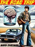 E-Book (epub) The Road Trip von Mark Thielman