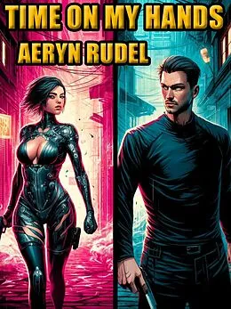 E-Book (epub) Time On My Hands von Aeryn Rudel