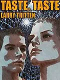 E-Book (epub) Taste Taste von Larry Tritten
