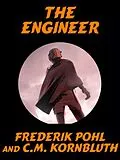 E-Book (epub) The Engineer von C.M. Kornbluth, Frederik Pohl