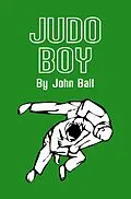 E-Book (epub) Judo Boy von John Ball