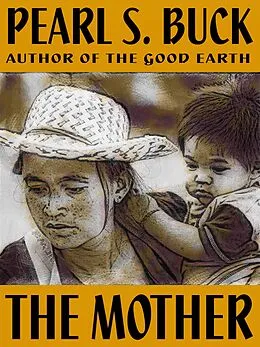 E-Book (epub) The mother von Pearl S. Buck