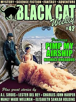 E-Book (epub) Black Cat Weekly #42 von A.L. Sirois, Charles John Harper, Maurice Broaddus