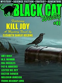 E-Book (epub) Black Cat Weekly #41 von Elisabeth Sanxay Holding, M.A. Monnin, Pat H. Broeske