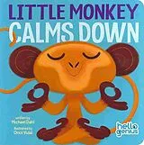 Pappband, unzerreissbar Little Monkey Calms Down von Michael Dahl