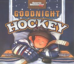 Couverture cartonnée Goodnight Hockey de Michael Dahl