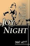 Kartonierter Einband Joy in the Night von Don R. West