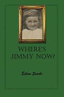 Couverture cartonnée Where's Jimmy Now? de Eileen Searle