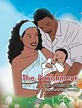 E-Book (epub) The Punishment von Andre Jamiro Lee Sr.