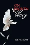 E-Book (epub) On Broken Wing von Irene Ross