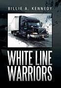 Fester Einband White Line Warriors von Billie A. Kennedy