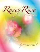 Kartonierter Einband Rosey Rose Life Through Poetry von K'Ann Strohl
