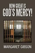 E-Book (epub) How Great Is God's Mercy! von Margaret Gibson