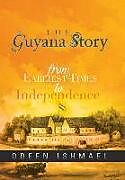 The Guyana Story