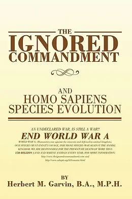 E-Book (epub) THE IGNORED COMMANDMENT von Herbert M. Garvin B. A. M. P. H.