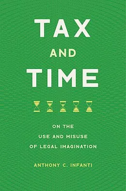 E-Book (epub) Tax and Time von Anthony C. Infanti