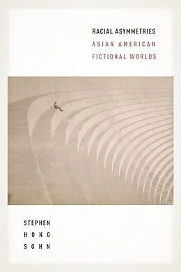 E-Book (epub) Racial Asymmetries von Stephen Hong Sohn