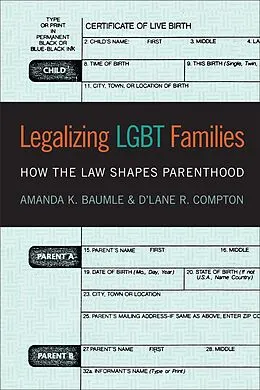 E-Book (epub) Legalizing LGBT Families von Amanda K. Baumle, D'Lane R. Compton