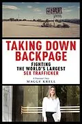 E-Book (epub) Taking Down Backpage von Maggy Krell