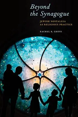 E-Book (epub) Beyond the Synagogue von Rachel B. Gross