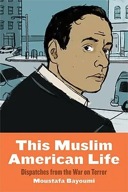 E-Book (epub) This Muslim American Life von Moustafa Bayoumi