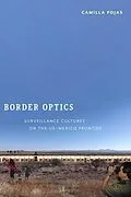 E-Book (epub) Border Optics von Camilla Fojas