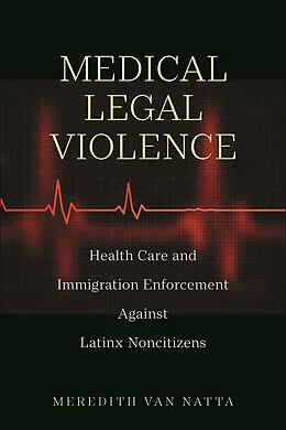 E-Book (pdf) Medical Legal Violence von Meredith van Natta