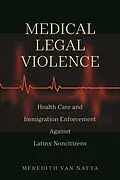 E-Book (epub) Medical Legal Violence von Meredith van Natta